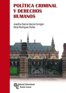 POLÍTICA CRIMINAL Y DERECHOS HUMANOS