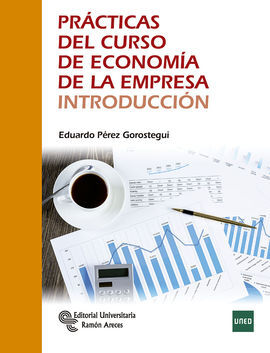 PRÁCTICAS DEL CURSO DE ECONOMÍA DE LA EMPRESA. INTRODUCCIÓN