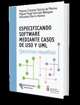 ESPECIFICANDO SOFTWARE MEDIANTE CASOS DE USO Y UML