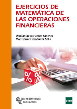 EJERCICIOS DE MATEMÁTICA DE LAS OPERACIONES FINANCIERAS