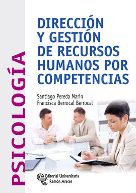 DIRECCIÓN Y GESTIÓN DE RECURSOS HUMANOS POR COMPETENCIAS