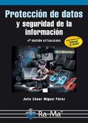 PROTECCIÓN DE DATOS Y SEGURIDAD INFORMACIÓN