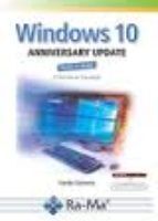 WINDOWS 10 ANNIVERSARY UPDATE PASO A PASO