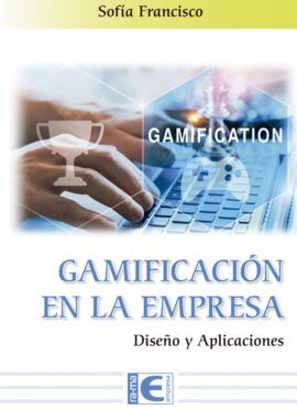 GAMIFICACION EN LA EMPRESA