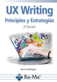 UX WRITING PRINCIPIOS Y ESTRATEGIAS 2'ED