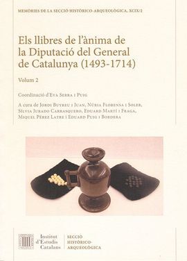 ELS LLIBRES DE L'ÀNIMA DE LA DIPUTACIÓ DEL GENERAL DE CATALUNYA (1493-1714)