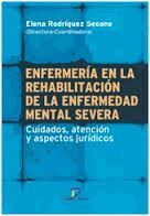 ENFERMERÍA EN LA REHABILITACIÓN DE LA ENFERMEDAD MENTAL SEVERA