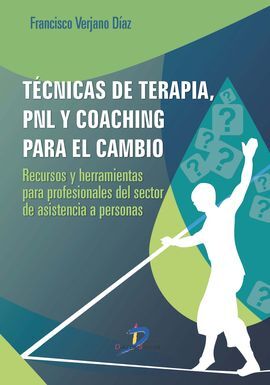 TECNICAS DE TERAPIA PNL Y COACHING PARA EL CAMBIO