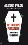 DE CUERPO PRESENTE