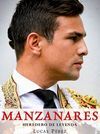 MANZANARES. HEREDERO DE LEYENDA