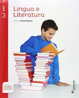 LINGUA E LITERATURA - SERIE COMUNICA - 3º ESO (SABER FACER)