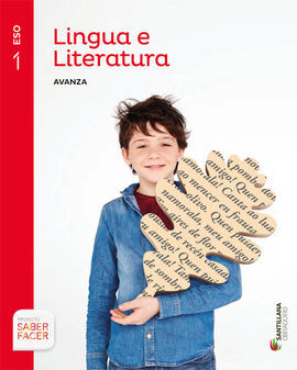 LINGUA E LITERATURA - SERIE AVANZA - 1º ESO - SABER FACER