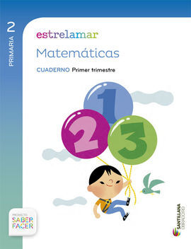 SABER FACER - GLOBALIZADO ESTRELAMAR CADERNO MATEMATICAS - 2º ED. PRIM. - 1 TRIM
