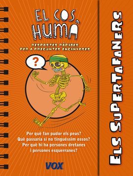 ELS SUPERTAFANERS. EL COS HUMÀ