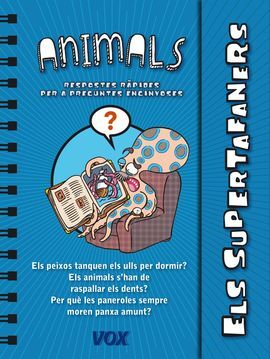 ELS SUPERTAFANERS. ELS ANIMALS