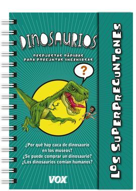 LOS SUPERPREGUNTONES. DINOSAURIOS