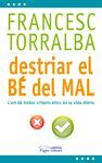 DESTRIAR EL BÉ DEL MAL
