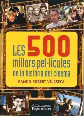 LES 500 MILLORS PEL·LÍCULES DE LA HISTÒRIA DEL CINEMA