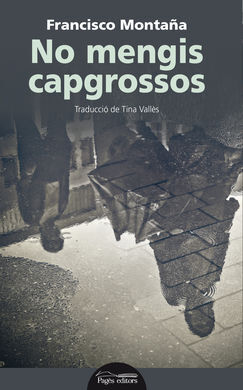 NO MENGIS CAPGROSSOS