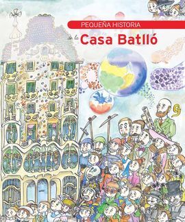 PEQUEÑA HISTORIA DE LA CASA BATLLÓ