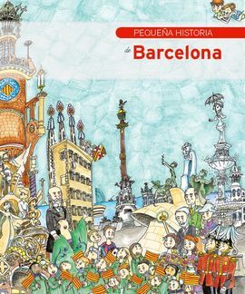 PEQUEÑA HISTORIA DE BARCELONA