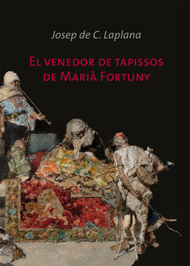 EL VENEDOR DE TAPISSOS DE MARIÀ FORTUNY