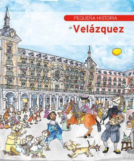 PEQUEÑA HISTORIA DE VELÁZQUEZ