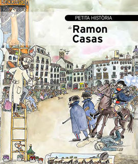 PETITA HISTÒRIA DE RAMON CASAS