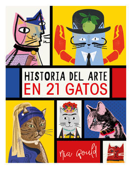 [CAS] HISTORIA DEL ARTE EN 21 GATOS