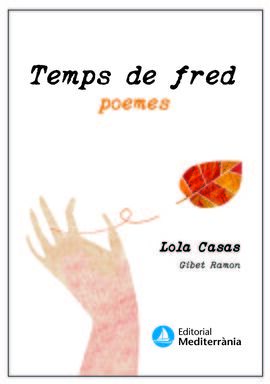 TEMPS DE FRED. TEMPS DE CALOR