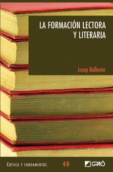 LA FORMACIÓN LECTORA Y LITERARIA