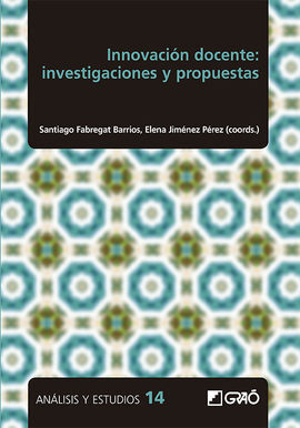 INNOVACIÓN DOCENTE: INVESTIGACIONES Y PROPUESTAS