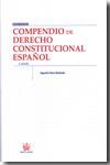 COMPENDIO DE DERECHO CONSTITUCIONAL ESPAÑOL (2ª ED.)
