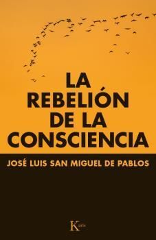 LA REBELIÓN DE LA CONSCIENCIA