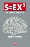 S=EX2. LA CIENCIA DEL SEXO