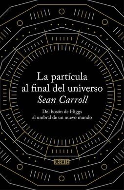 LA PARTÍCULA AL FINAL DEL UNIVERSO