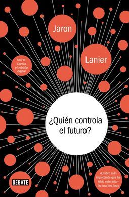 ¿QUIÉN CONTROLA EL FUTURO?