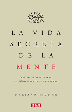 LA VIDA SECRETA DE LA MENTE