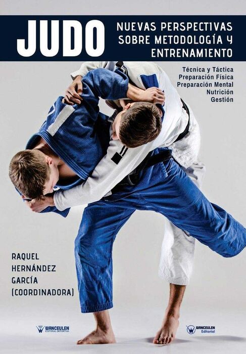 NUEVAS PERSPECTIVAS SOBRE METODOLOGÍA Y ENTRENAMIENTO EN JUDO