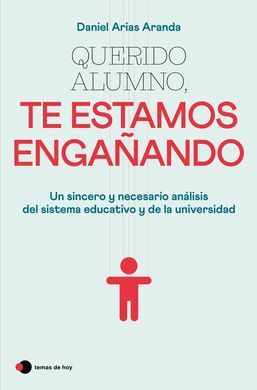 QUERIDO ALUMNO, TE ESTAMOS ENGAÑANDO