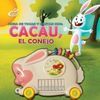 CACAU, EL CONEJO