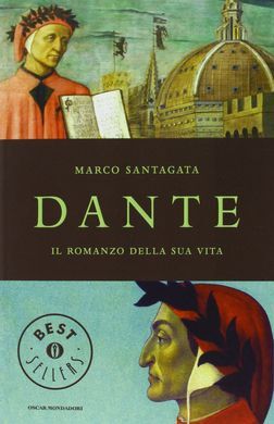 DANTE. IL ROMANZO DELLA SUA VITA