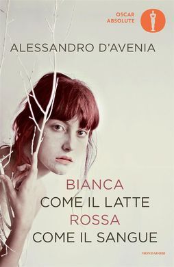 BIANCA COME IL LATTE, ROSSA COME IL SANGUE