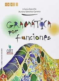 GRAMÁTICA POR FUNCIONES. CON E-BOOK. PER LE SCUOLE SUPERIORI