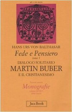 DIALOGO SOLITARIO. MARTIN BUBER E IL CRISTIANESIMO