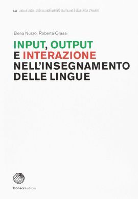 INPUT, OUTPUT E INTERAZIONE NELL''INSEGMAMENTO DELLE LINGUE