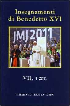 INSEGNAMENTI DI BENEDETTO XVI - TOMO 7/1