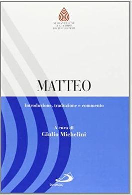 MATTEO. INTRODUZIONE, TRADUZIONE E COMMENTO