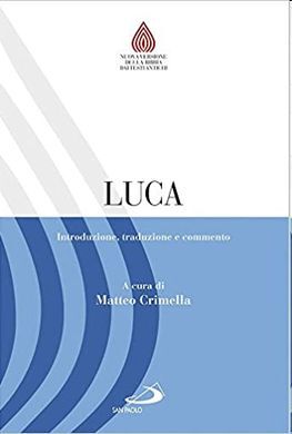 LUCA. INTRODUZIONE, TRADUZIONE E COMMENTO