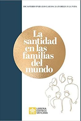 LA SANTIDAD EN LAS FAMILIAS DEL MUNDO